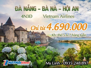 ĐÀ NẴNG – BÀ NÀ – HỘI AN 4n3đ bay Vietnam Airlines