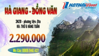 Hà Nội - Hà Giang - Đồng Văn, 3N, ÔTô